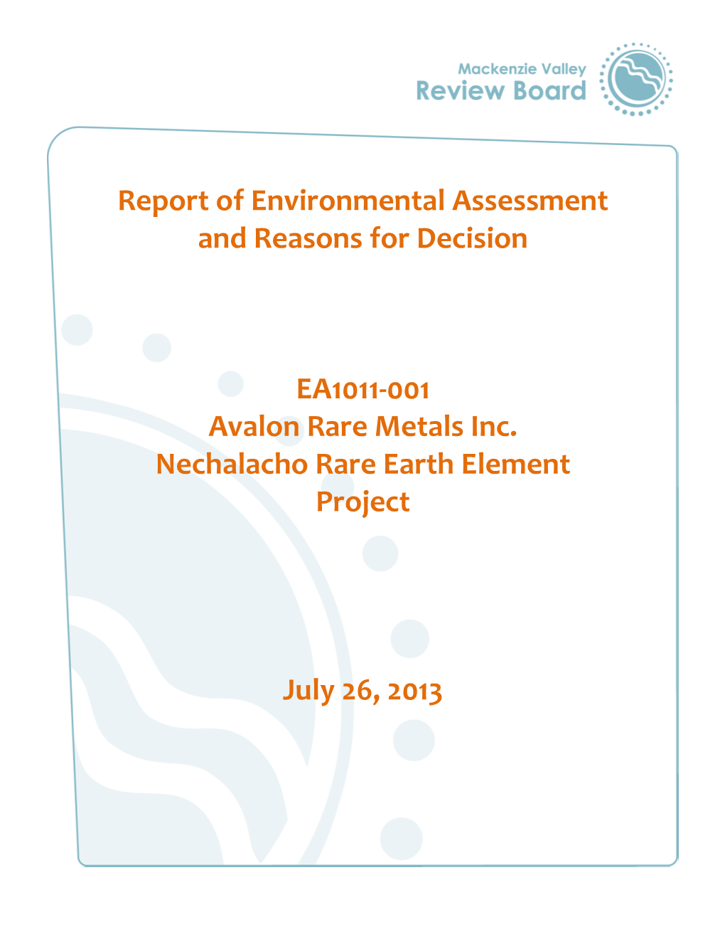 Report of Environmental Assessment and Reasons for Decision EA1011