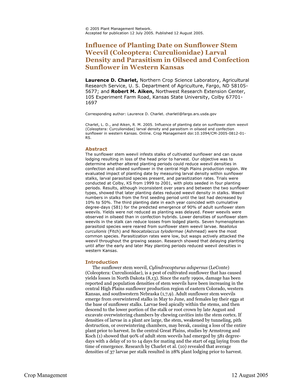 Influence of Planting Date on Sunflower Stem Weevil (Coleoptera: Curculionidae) Larval Density and Parasitism in Oilseed and Confection Sunflower in Western Kansas