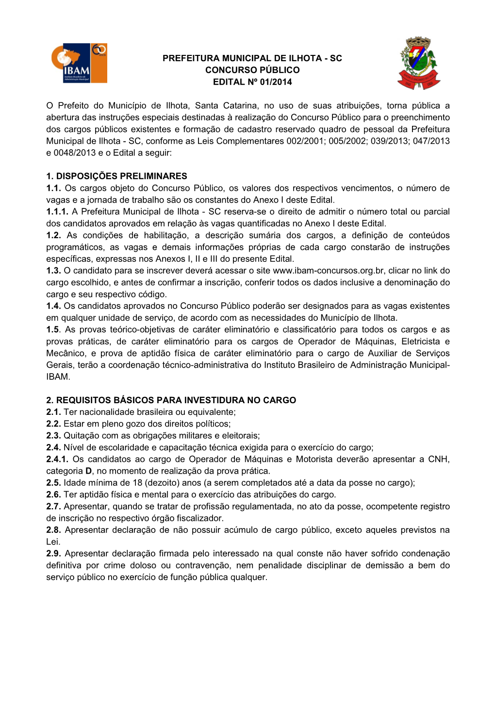 Prefeitura Municipal De Ilhota - Sc Concurso Público Edital Nº 01/2014