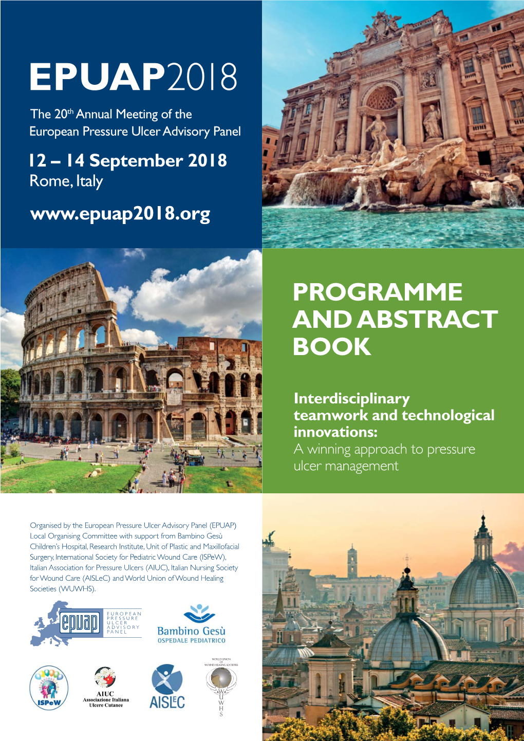 EPUAP2018 the 20Th Annual Meeting of the European Pressure Ulcer Advisory Panel 12 – 14 September 2018 Rome, Italy