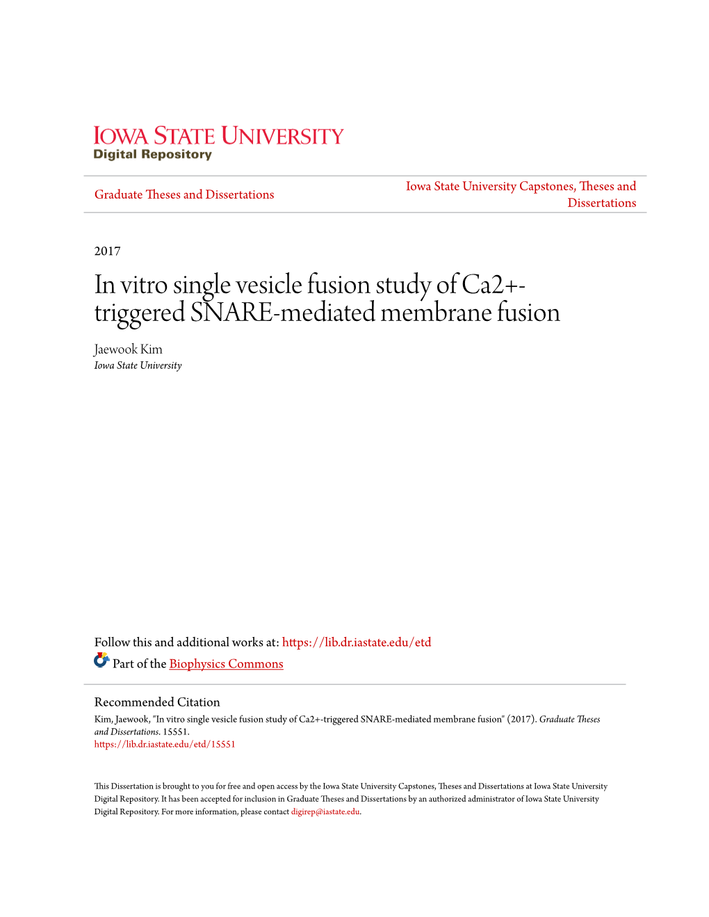 In Vitro Single Vesicle Fusion Study of Ca2+-Triggered SNARE-Mediated Membrane Fusion" (2017)