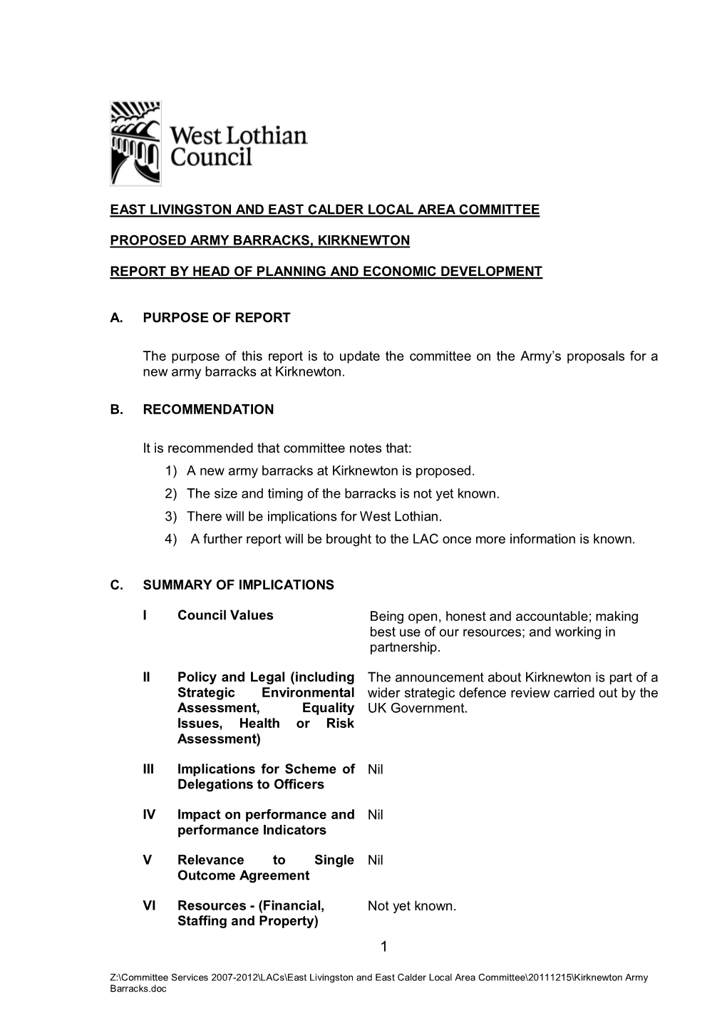 East Livingston and East Calder Local Area Committee Proposed Army Barracks, Kirknewton Report by Head of Planning and Economic