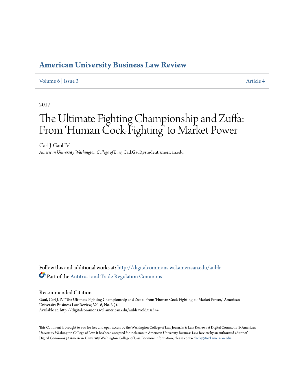 The Ultimate Fighting Championship and Zuffa: from ‘Human Cock-Fighting' to Market Power Carl J