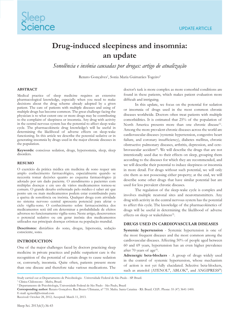 Drug-Induced Sleepiness and Insomnia: an Update Sonolência E Insônia Causadas Por Drogas: Artigo De Atualização