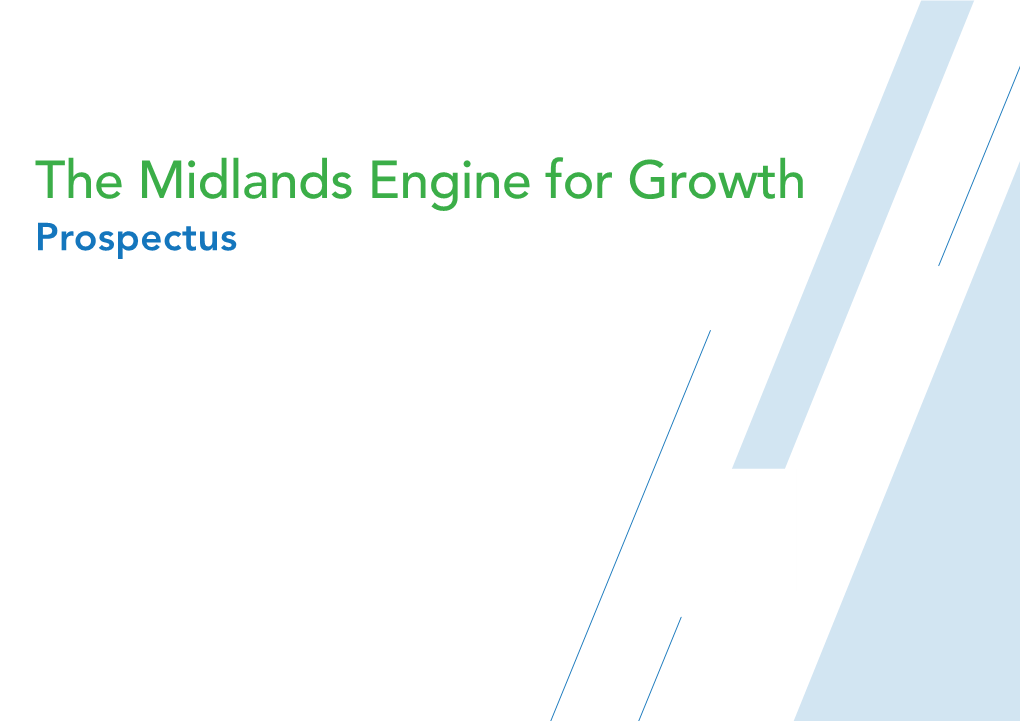 The Midlands Engine for Growth Prospectus Foreword