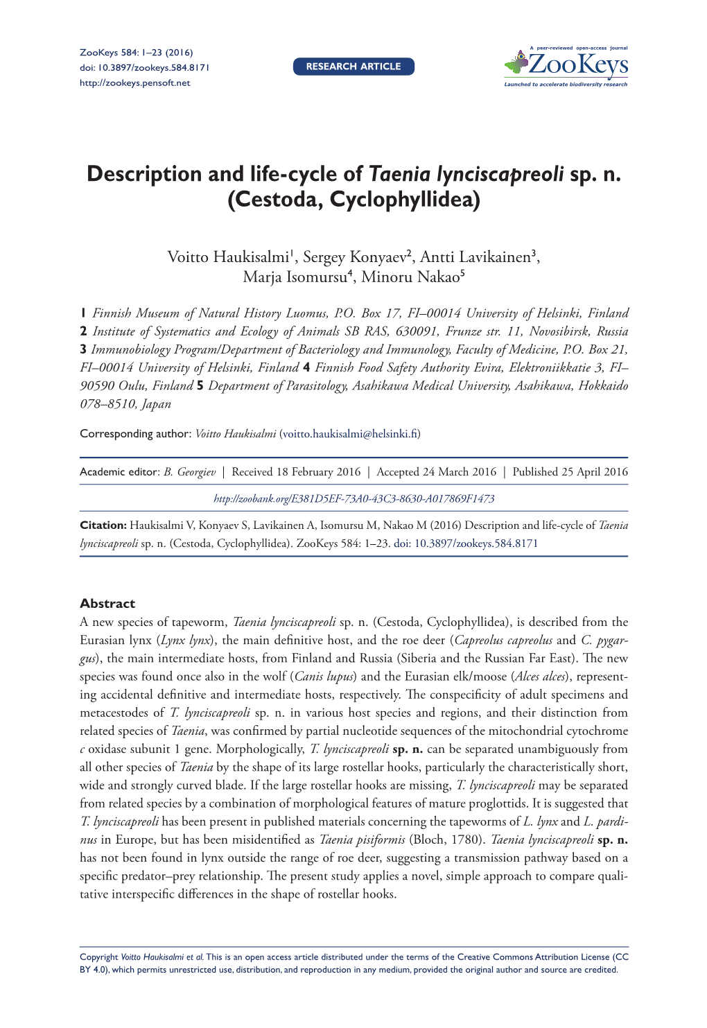 ﻿Description and Life-Cycle of Taenia Lynciscapreoli Sp. N. (Cestoda, Cyclophyllidea)