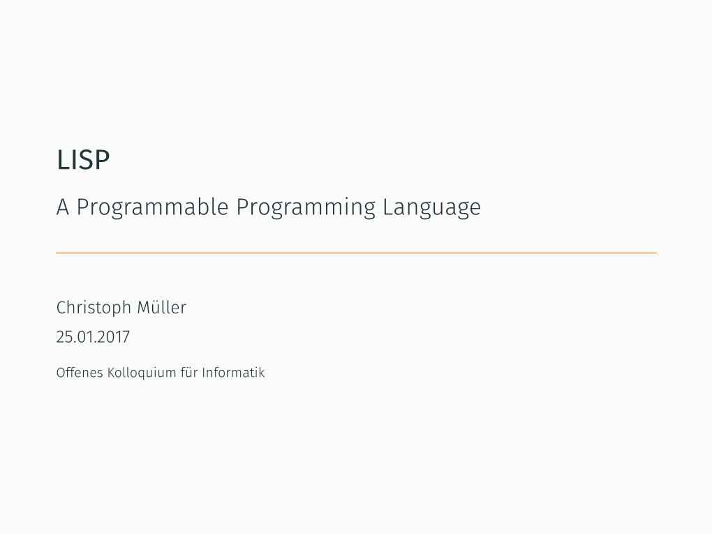 LISP a Programmable Programming Language