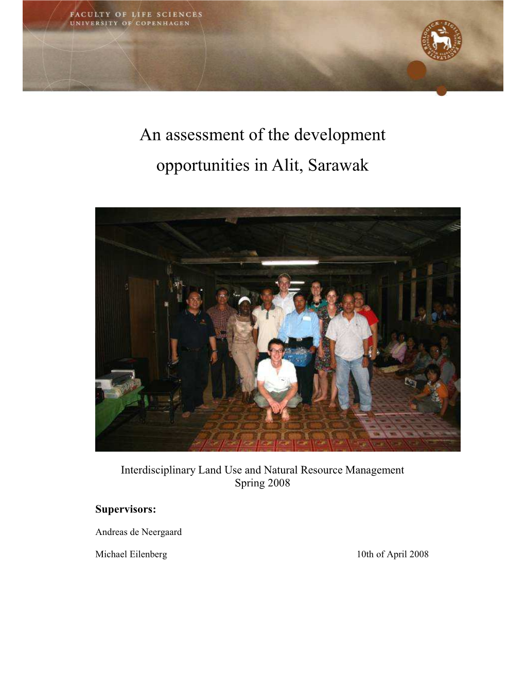 An Assessment of the Development Opportunities in Alit, Sarawak