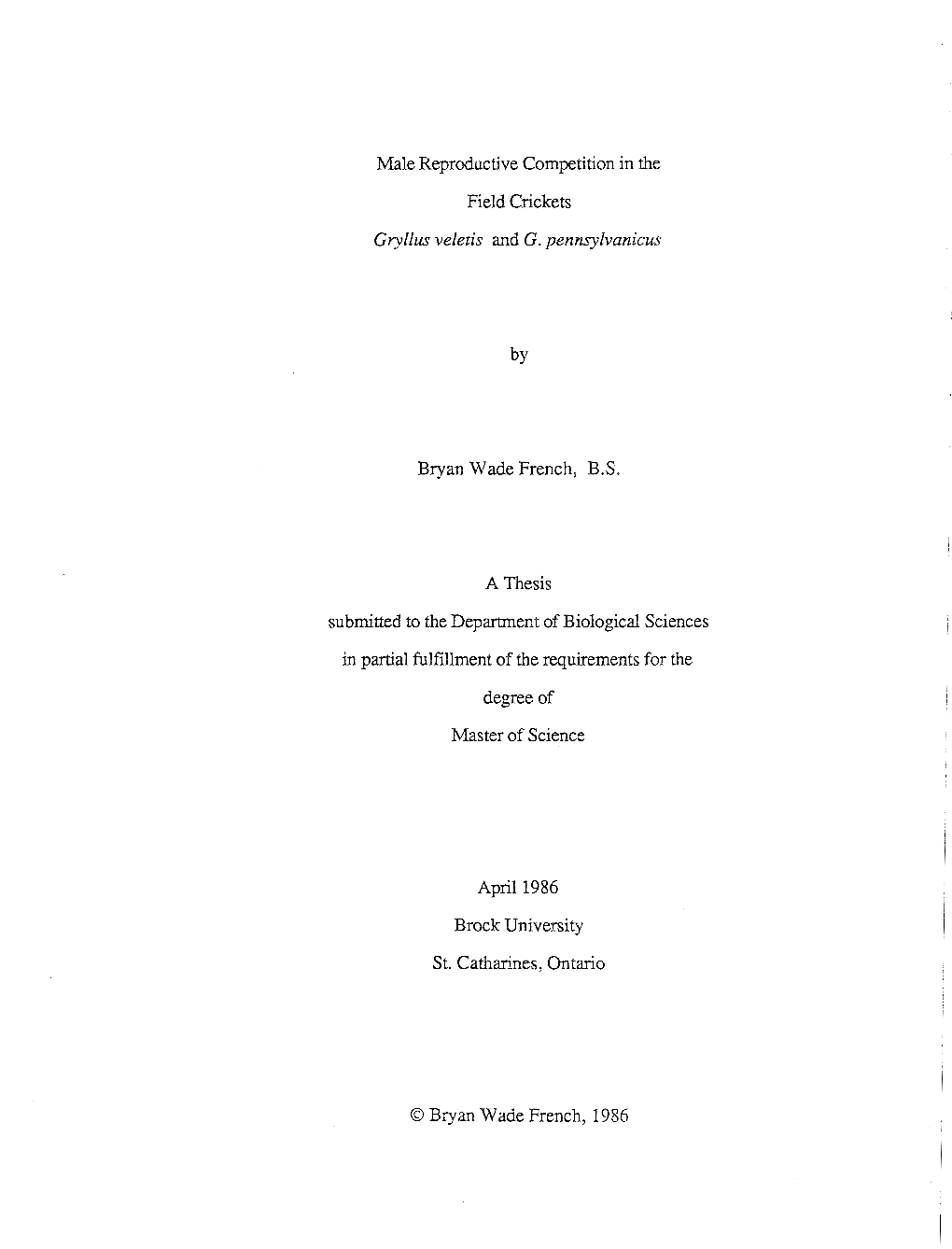 Male Reproductive Competition in the Field Crickets Gryllus Veletis and G