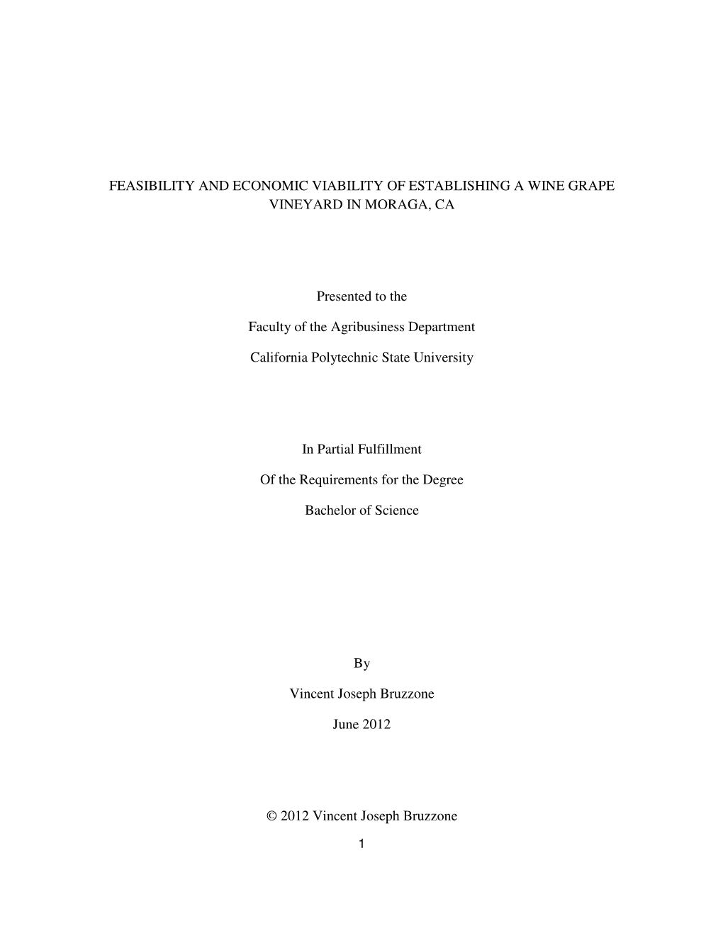 Feasibility and Economic Viability of Establishing a Wine Grape Vineyard in Moraga, Ca