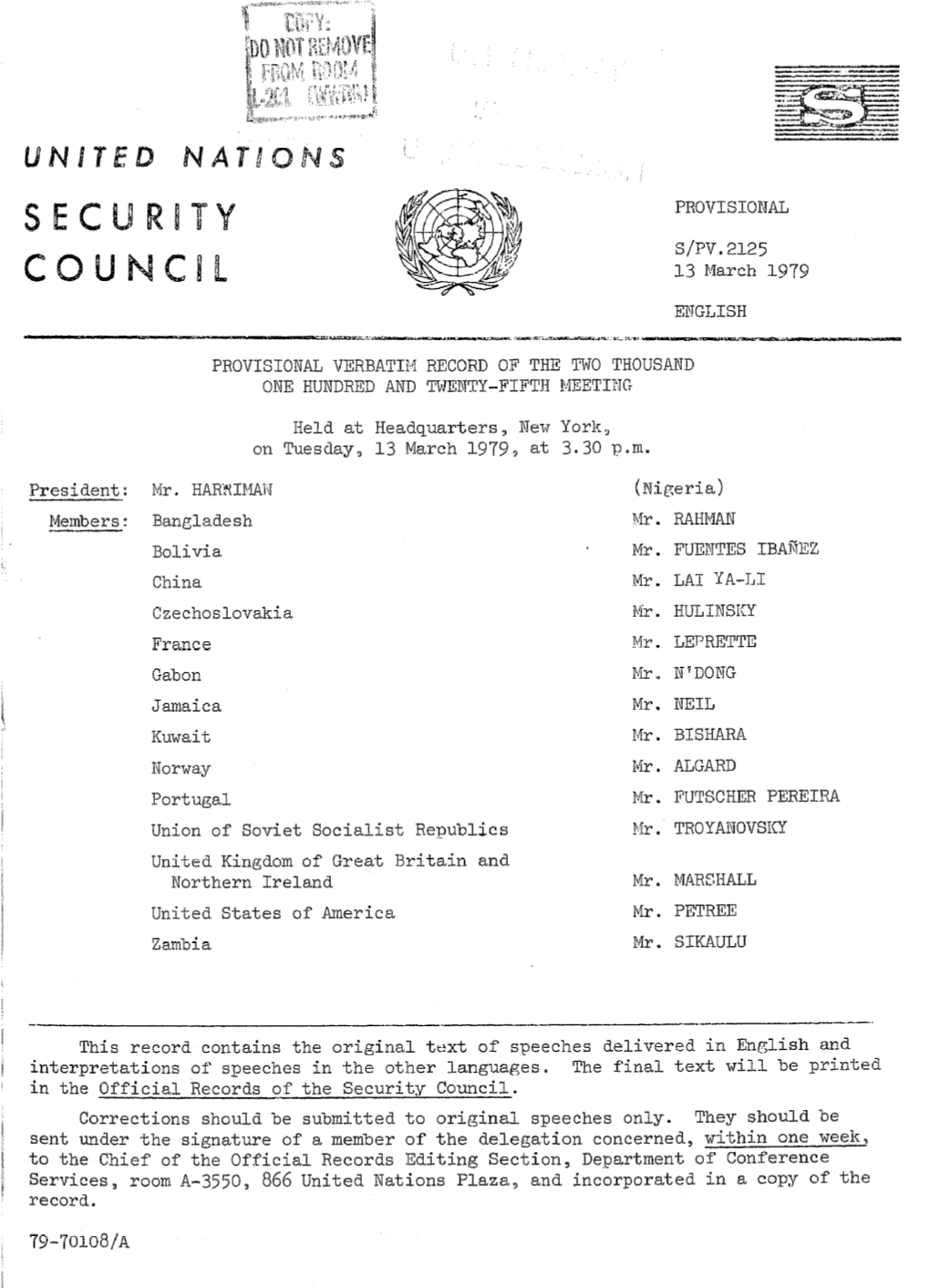 PROVISIONAL S/PV.2125 13 March 1979 ENGLISH PROVISIONAL VERBATIM RECORD of the TWO THOUSAND ONE HUNDRED and TWENTY-FIFTH MEETING