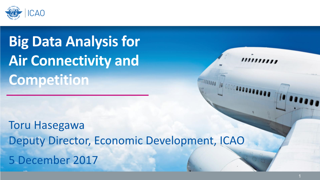 Big Data Analysis for Air Connectivity and Competition