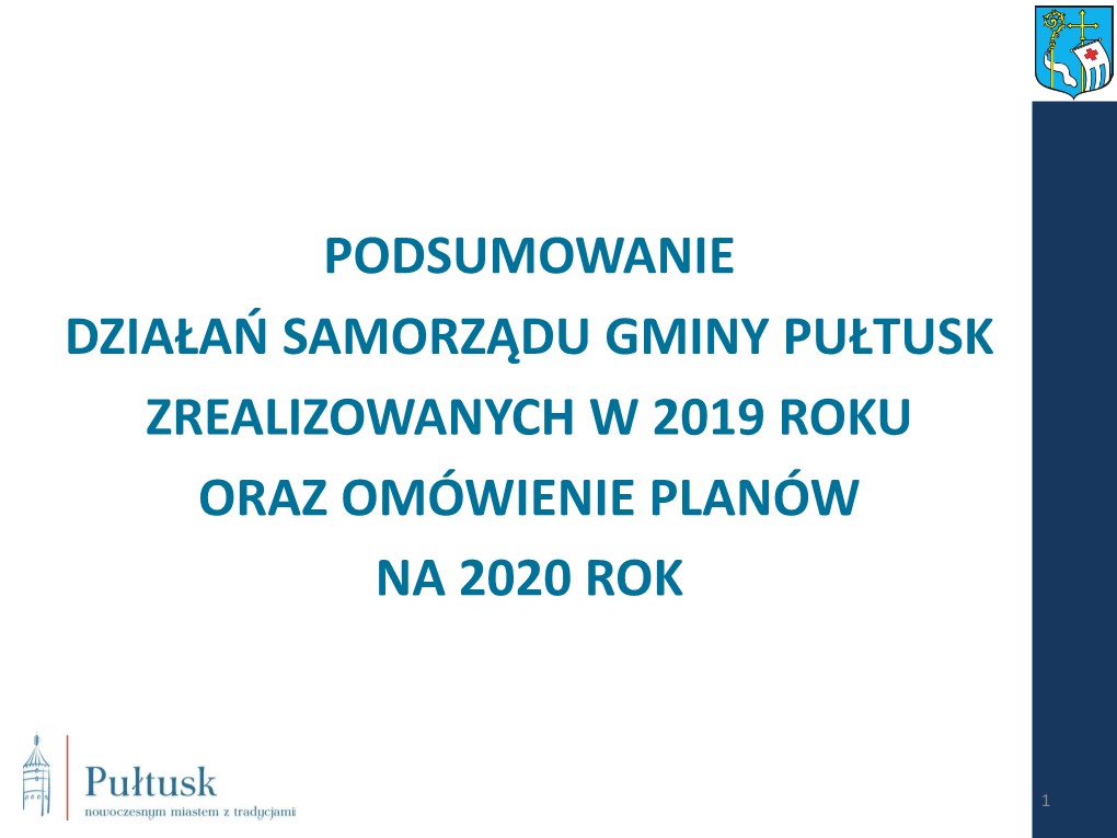 Podsumowanie Działań Samorządu Gminy Pułtusk Zrealizowanych W 2019 Roku Oraz Omówienie Planów Na 2020 Rok