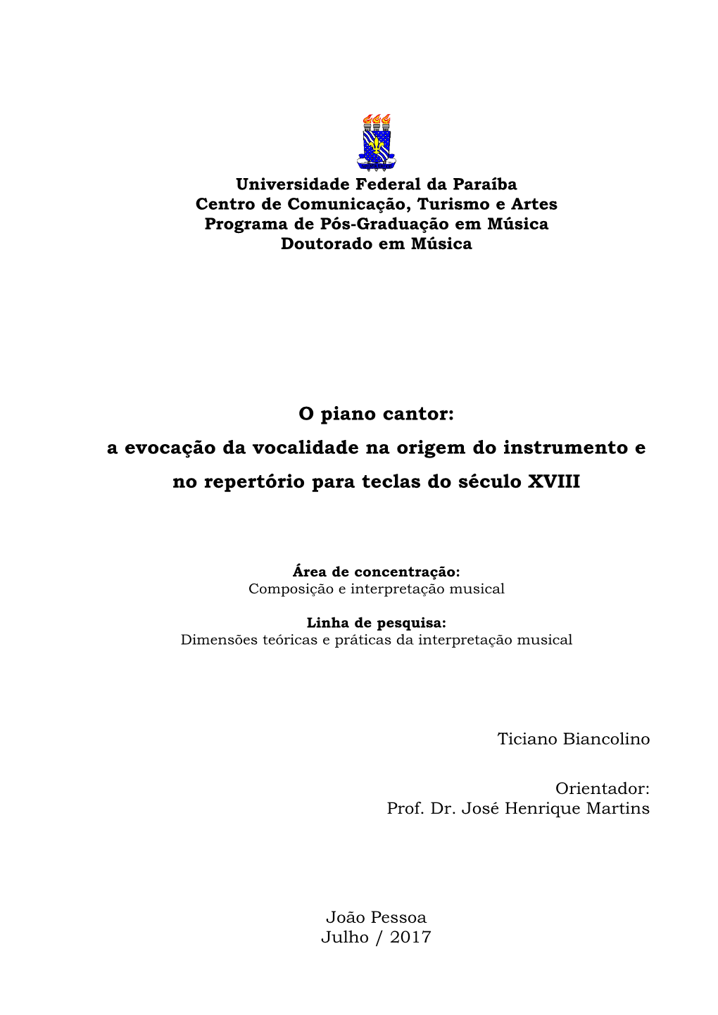 O Piano Cantor: a Evocação Da Vocalidade Na Origem Do Instrumento E No Repertório Para Teclas Do Século XVIII