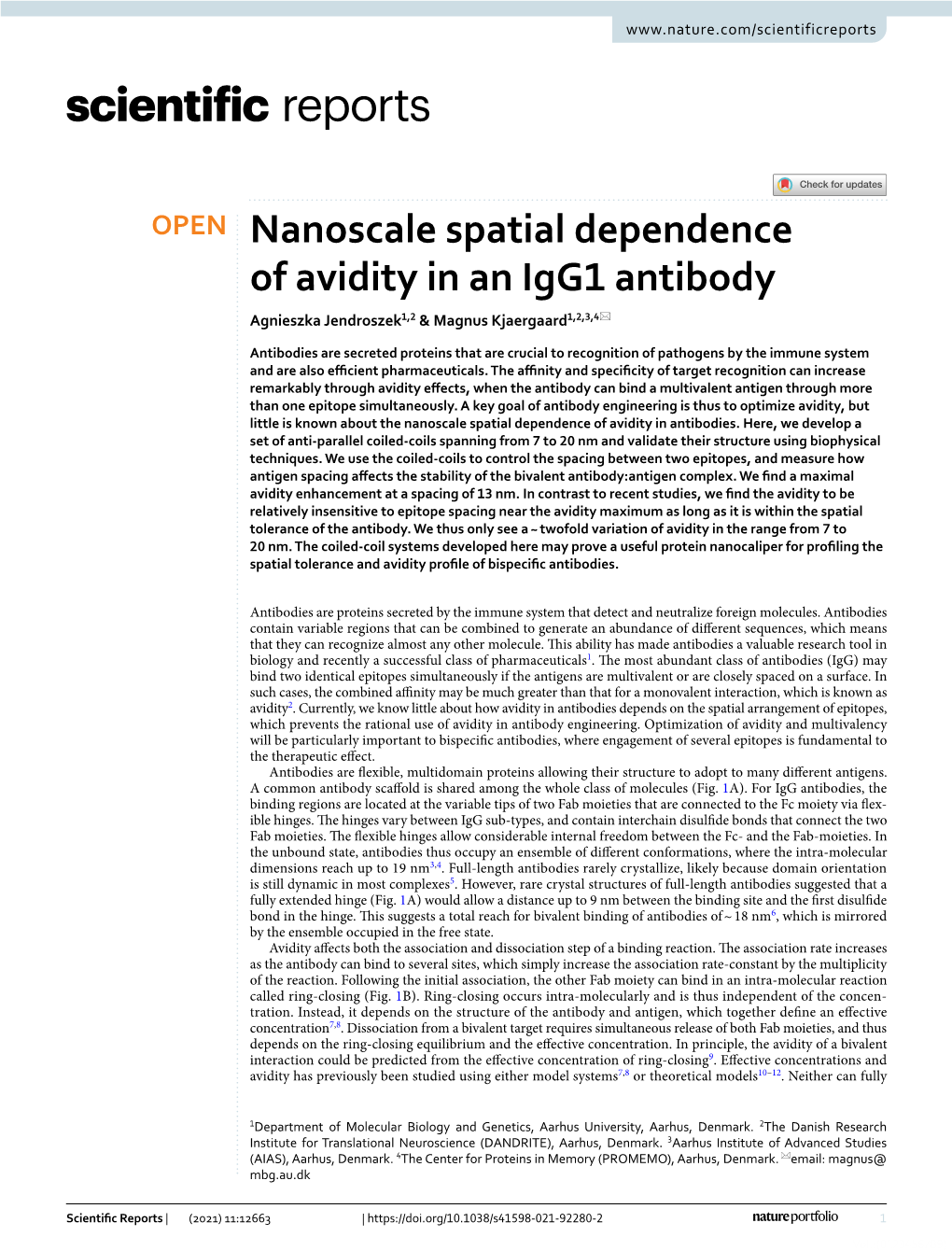 Nanoscale Spatial Dependence of Avidity in an Igg1 Antibody Agnieszka Jendroszek1,2 & Magnus Kjaergaard1,2,3,4*