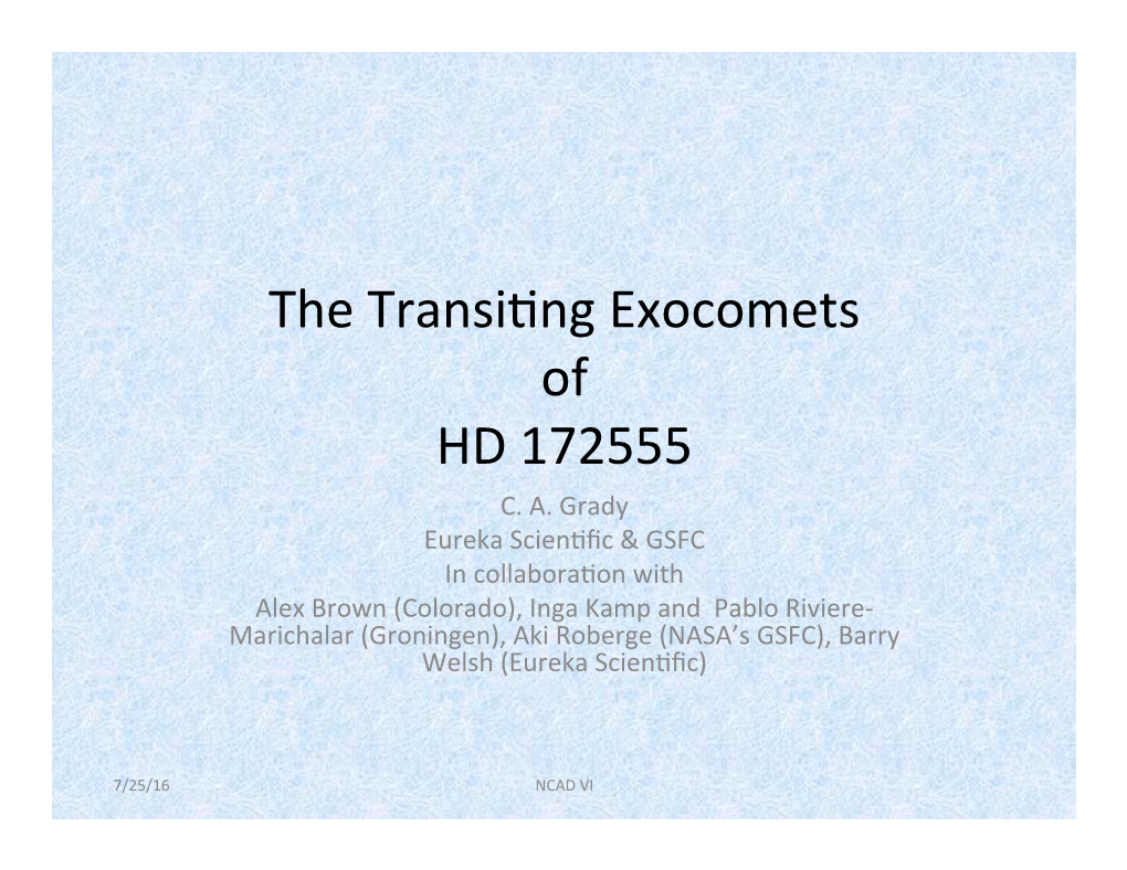 The Transinng Exocomets of HD 172555