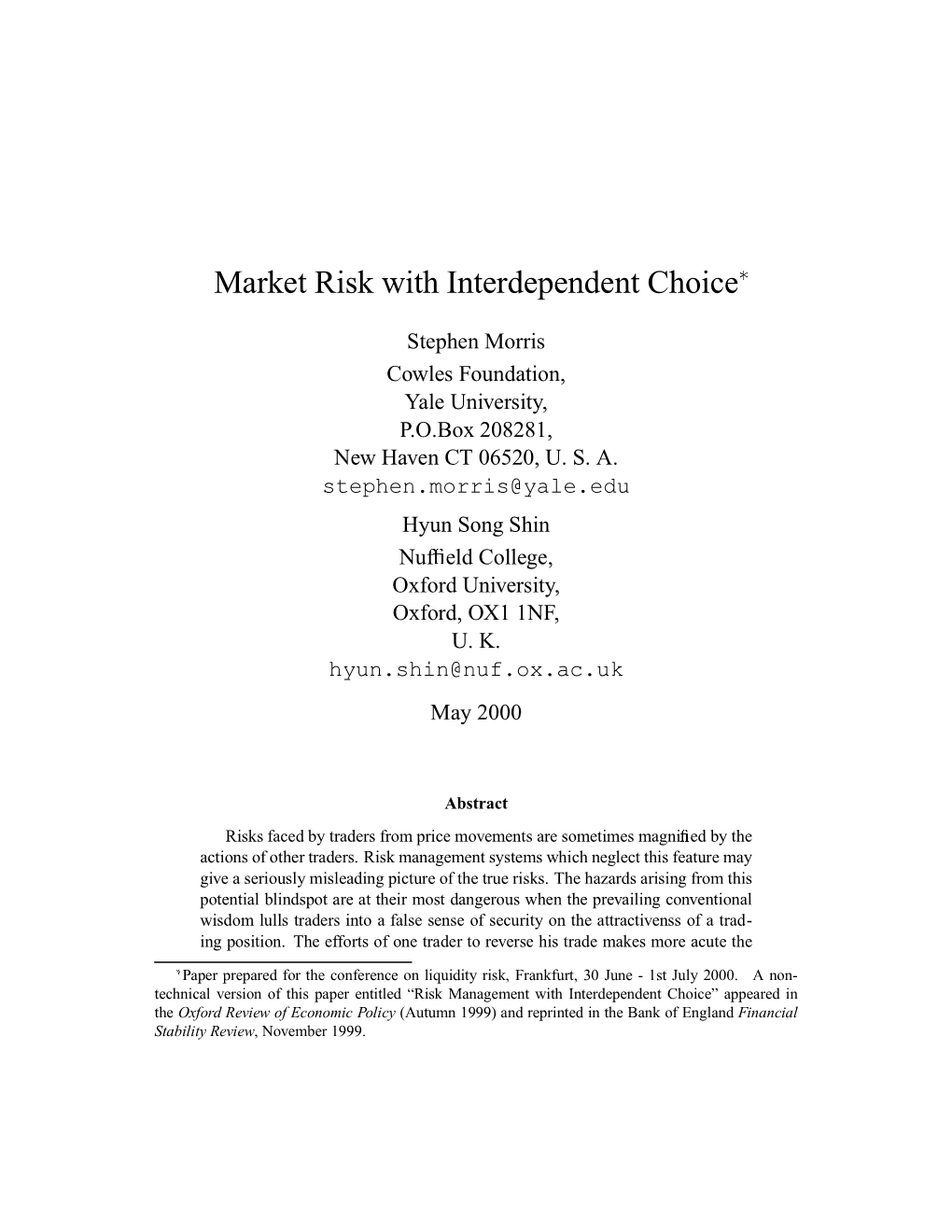 Market Risk with Interdependent Choice*