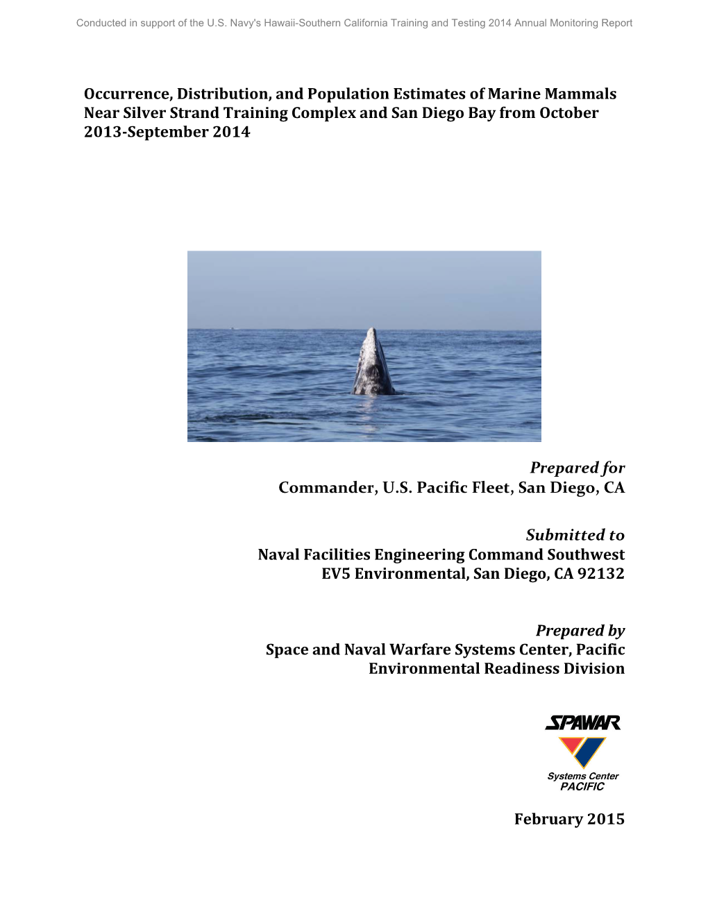 Occurrence, Distribution, and Population Estimates of Marine Mammals Near Silver Strand Training Complex and San Diego Bay from October 2013-September 2014