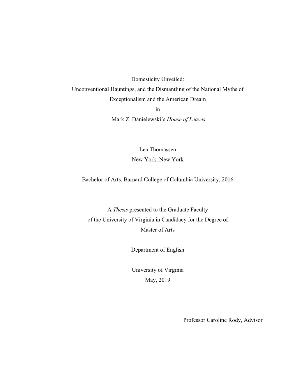 Unconventional Hauntings, and the Dismantling of the National Myths of Exceptionalism and the American Dream in Mark Z