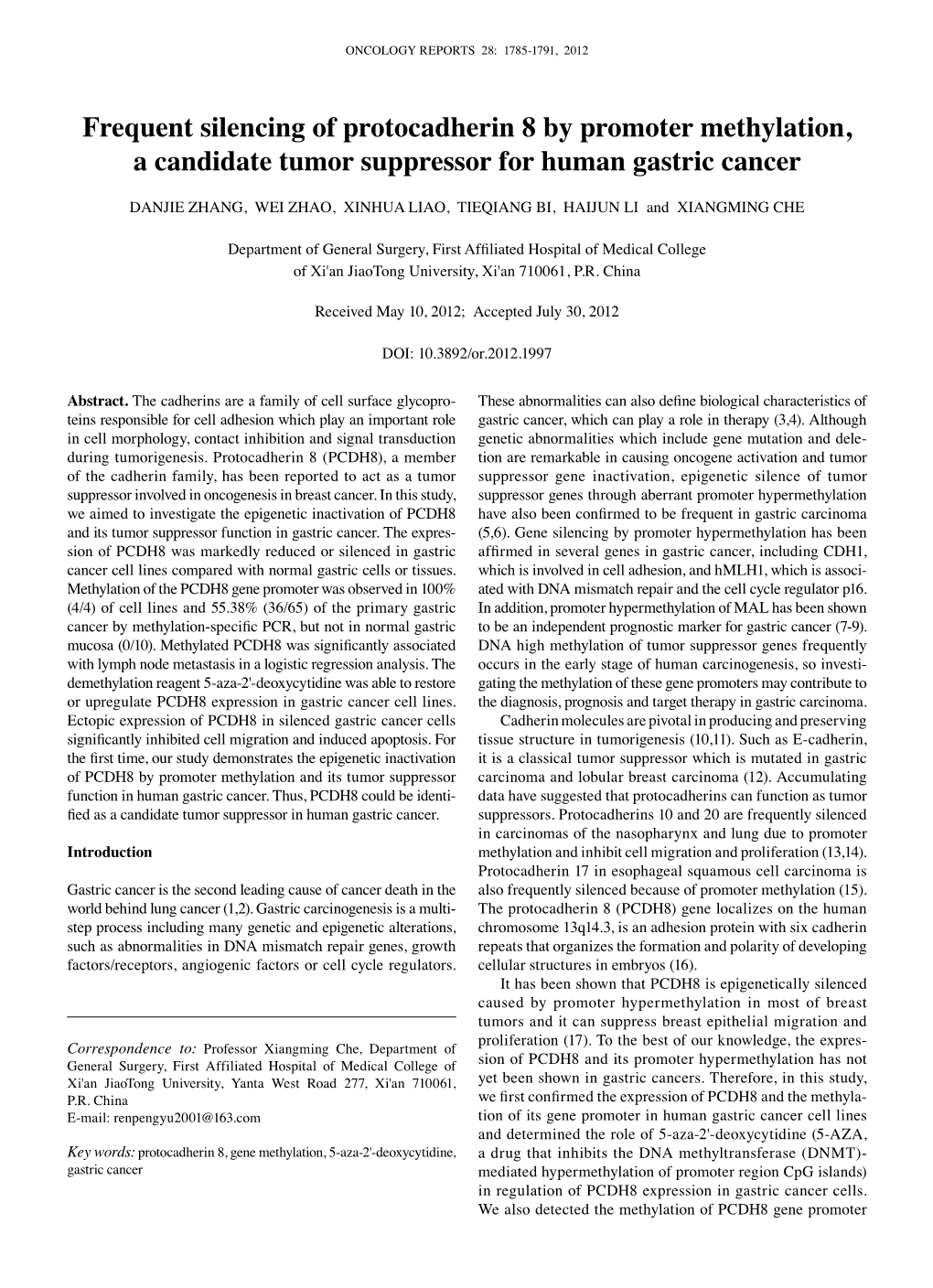 Frequent Silencing of Protocadherin 8 by Promoter Methylation, a Candidate Tumor Suppressor for Human Gastric Cancer