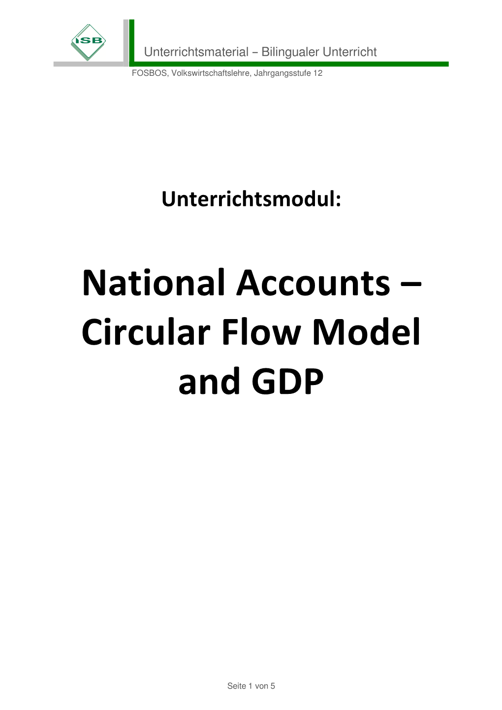 National Accounts – Circular Flow Model and GDP