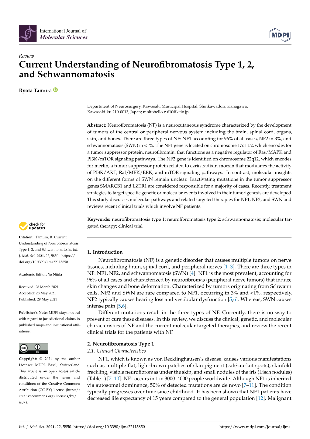 Current Understanding of Neurofibromatosis Type 1, 2, And