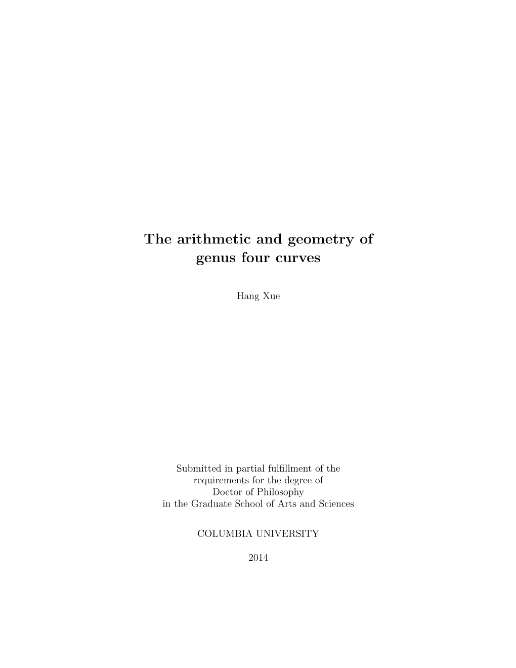 The Arithmetic and Geometry of Genus Four Curves