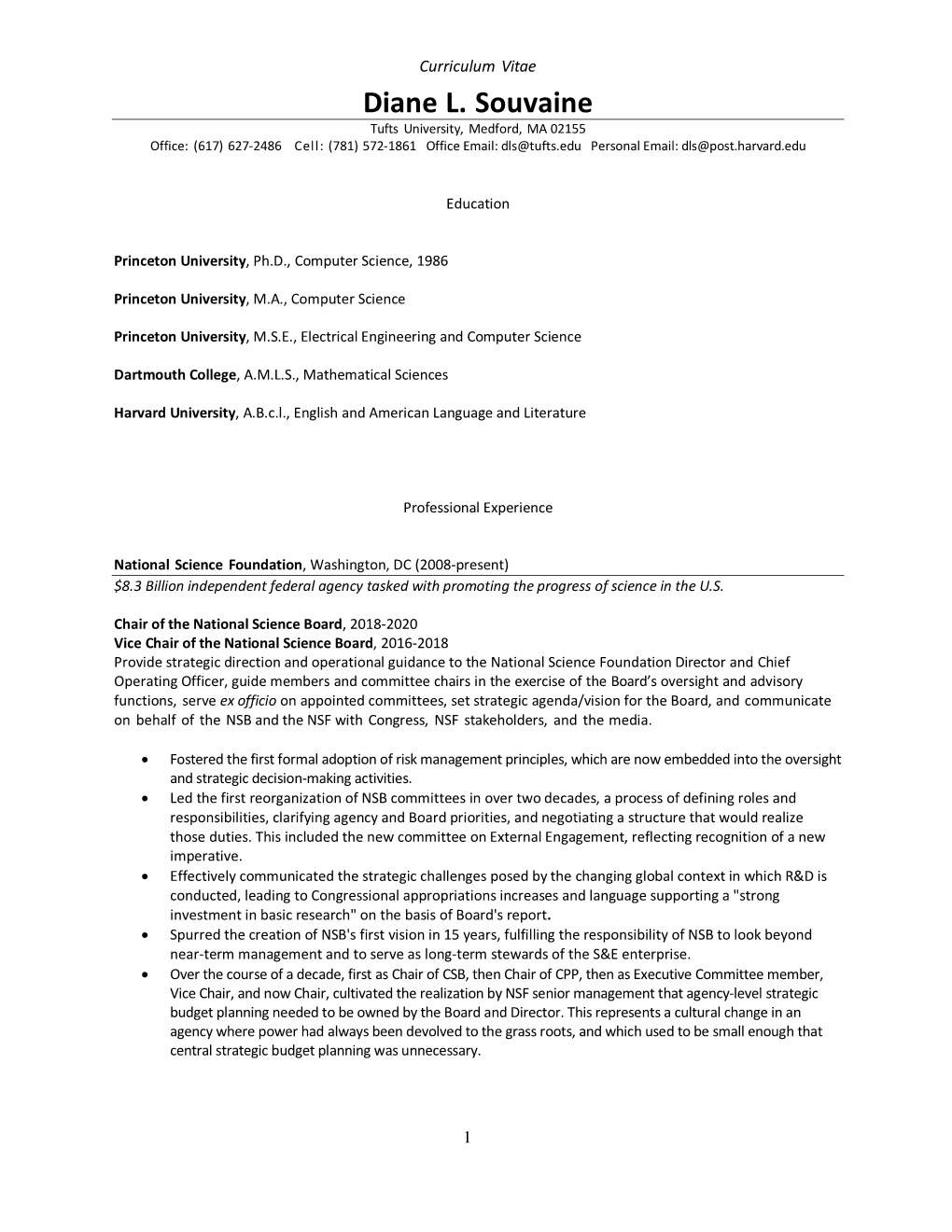 Diane L. Souvaine Tufts University, Medford, MA 02155 Office: (617) 627-2486 Cell: (781) 572-1861 Office Email: Dls@Tufts.Edu Personal Email: Dls@Post.Harvard.Edu