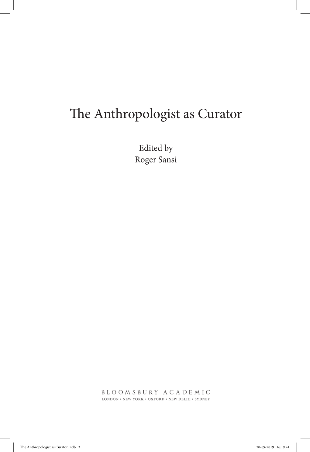 The Anthropologist As Curator