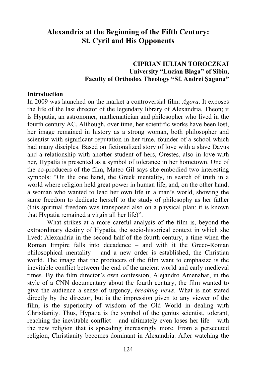 Alexandria at the Beginning of the Fifth Century: St. Cyril and His Opponents