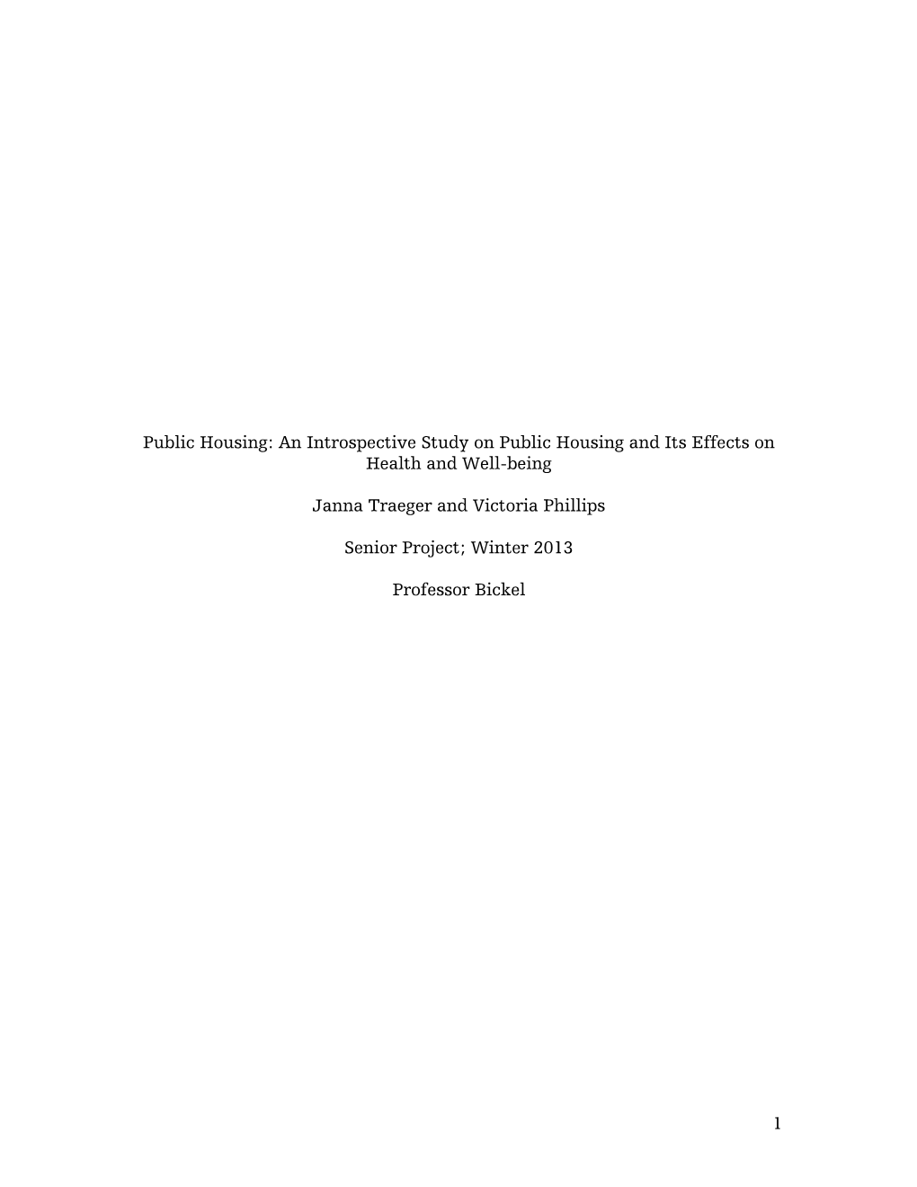 Public Housing: an Introspective Study on Public Housing and Its Effects on Health and Well-Being