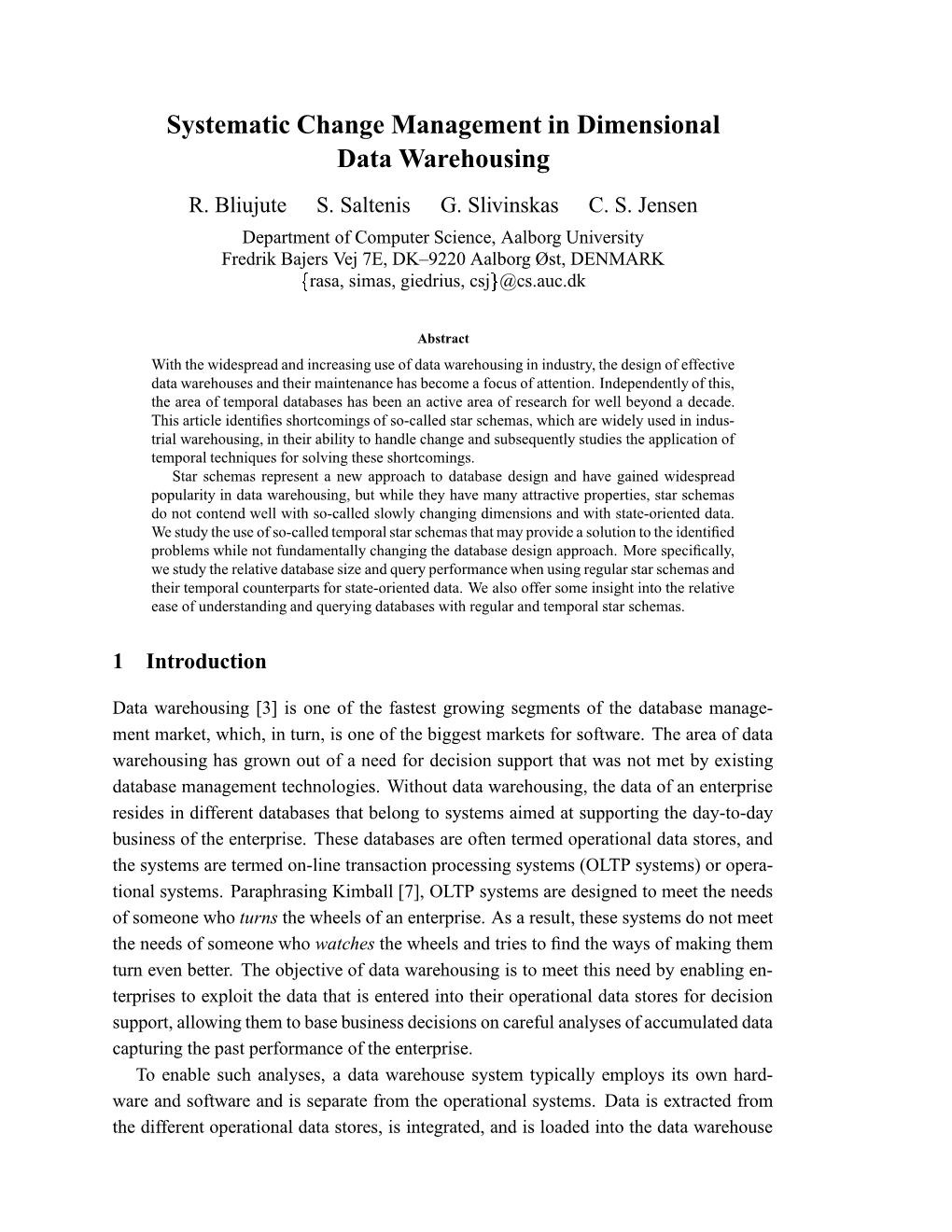 Systematic Change Management in Dimensional Data Warehousing R