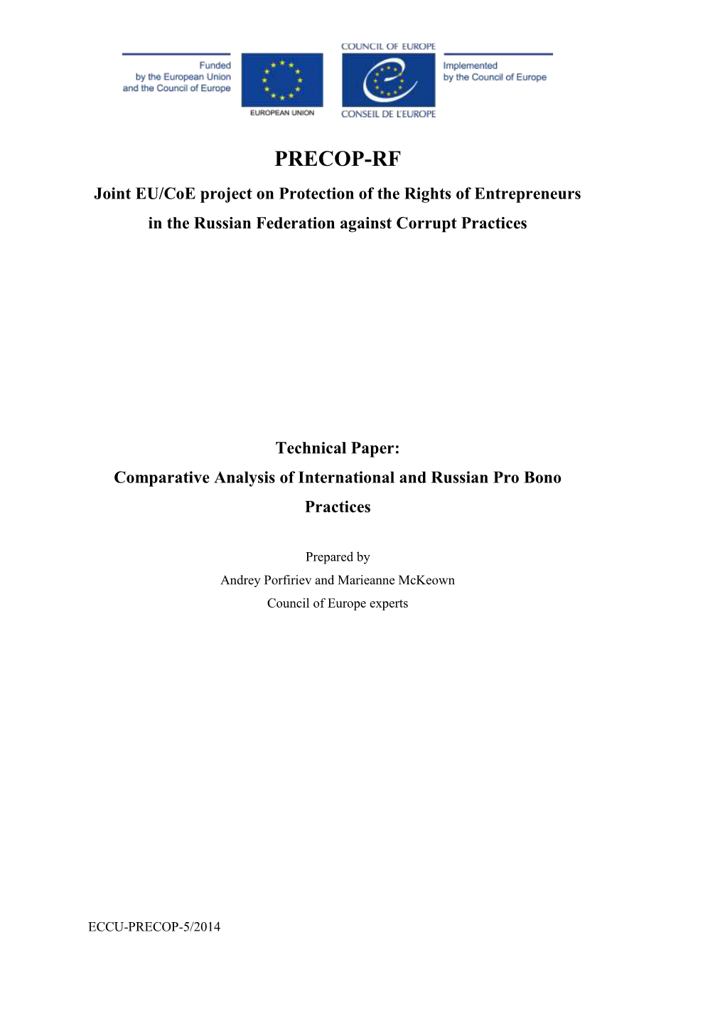 PRECOP-RF Joint EU/Coe Project on Protection of the Rights of Entrepreneurs in the Russian Federation Against Corrupt Practices