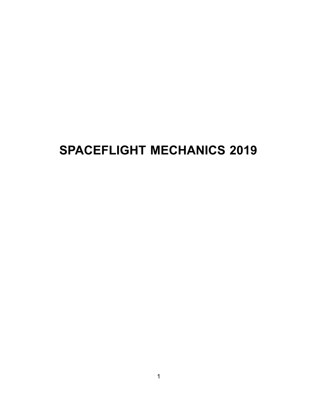 Spaceflight Mechanics 2019