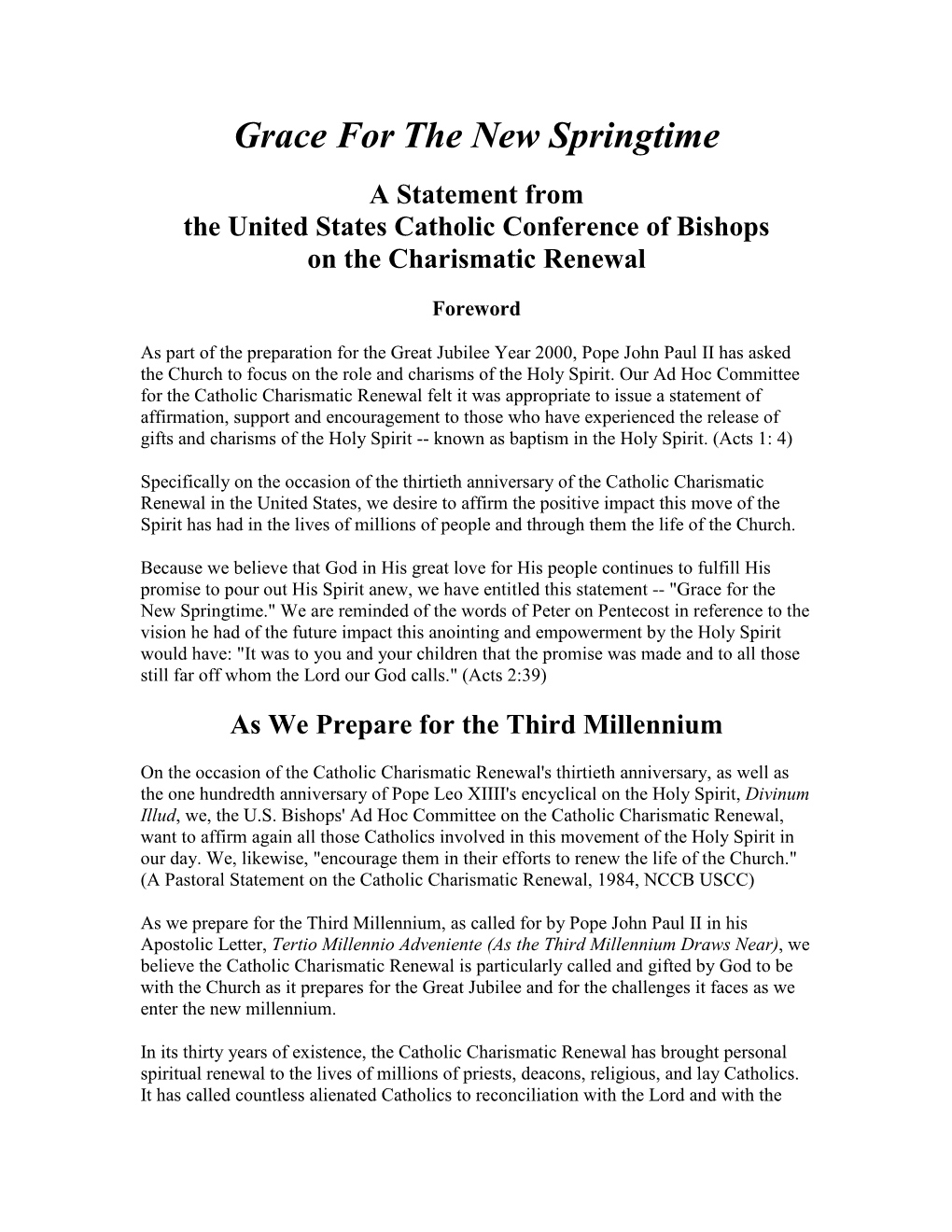 Grace for the New Springtime a Statement from the United States Catholic Conference of Bishops on the Charismatic Renewal