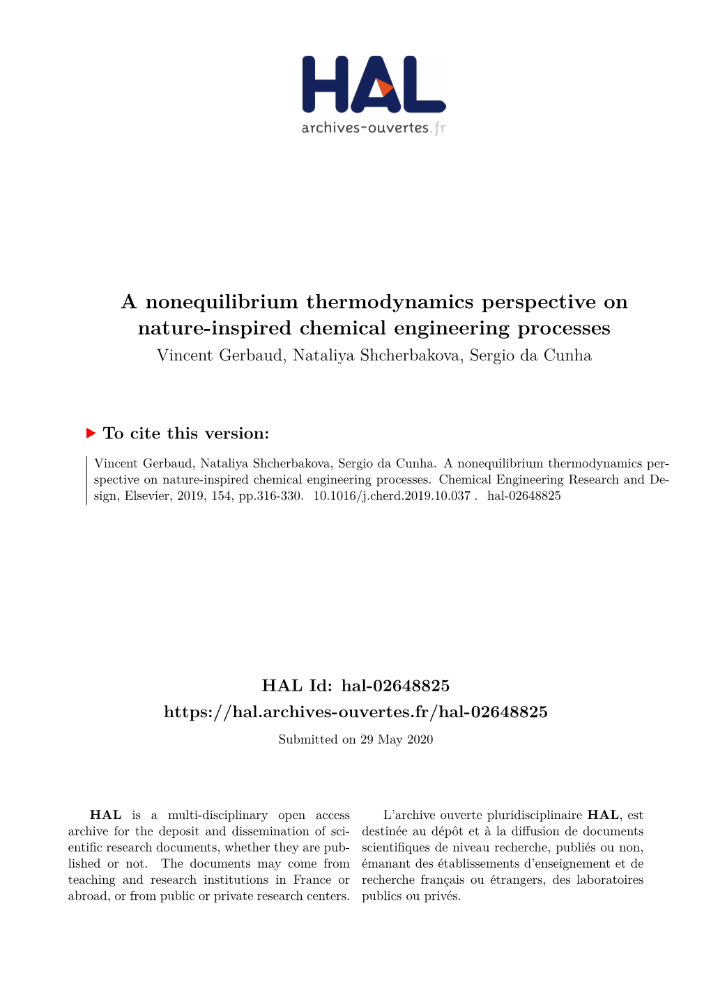 A Nonequilibrium Thermodynamics Perspective on Nature-Inspired Chemical Engineering Processes Vincent Gerbaud, Nataliya Shcherbakova, Sergio Da Cunha