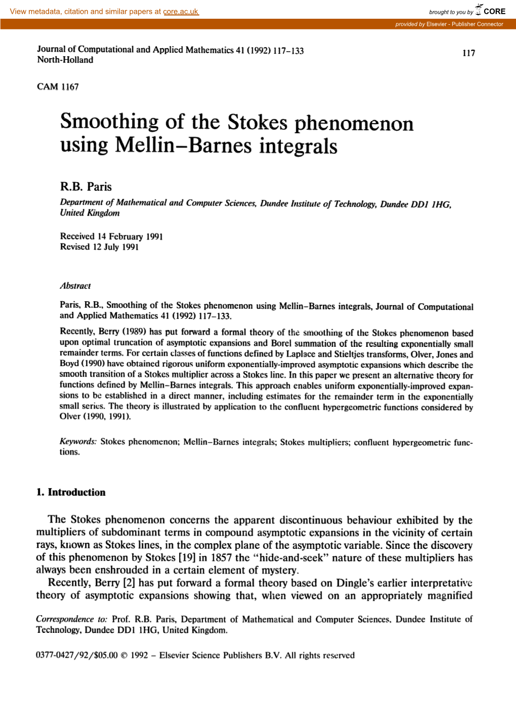 Smoothing of the Stokes Phenomenon Using Mellin-Barnes Integrals