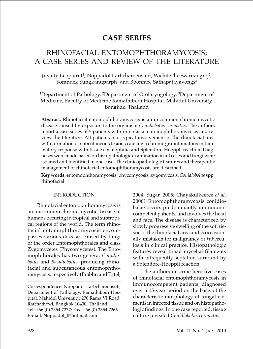 Case Series Rhinofacial Entomophthoramycosis