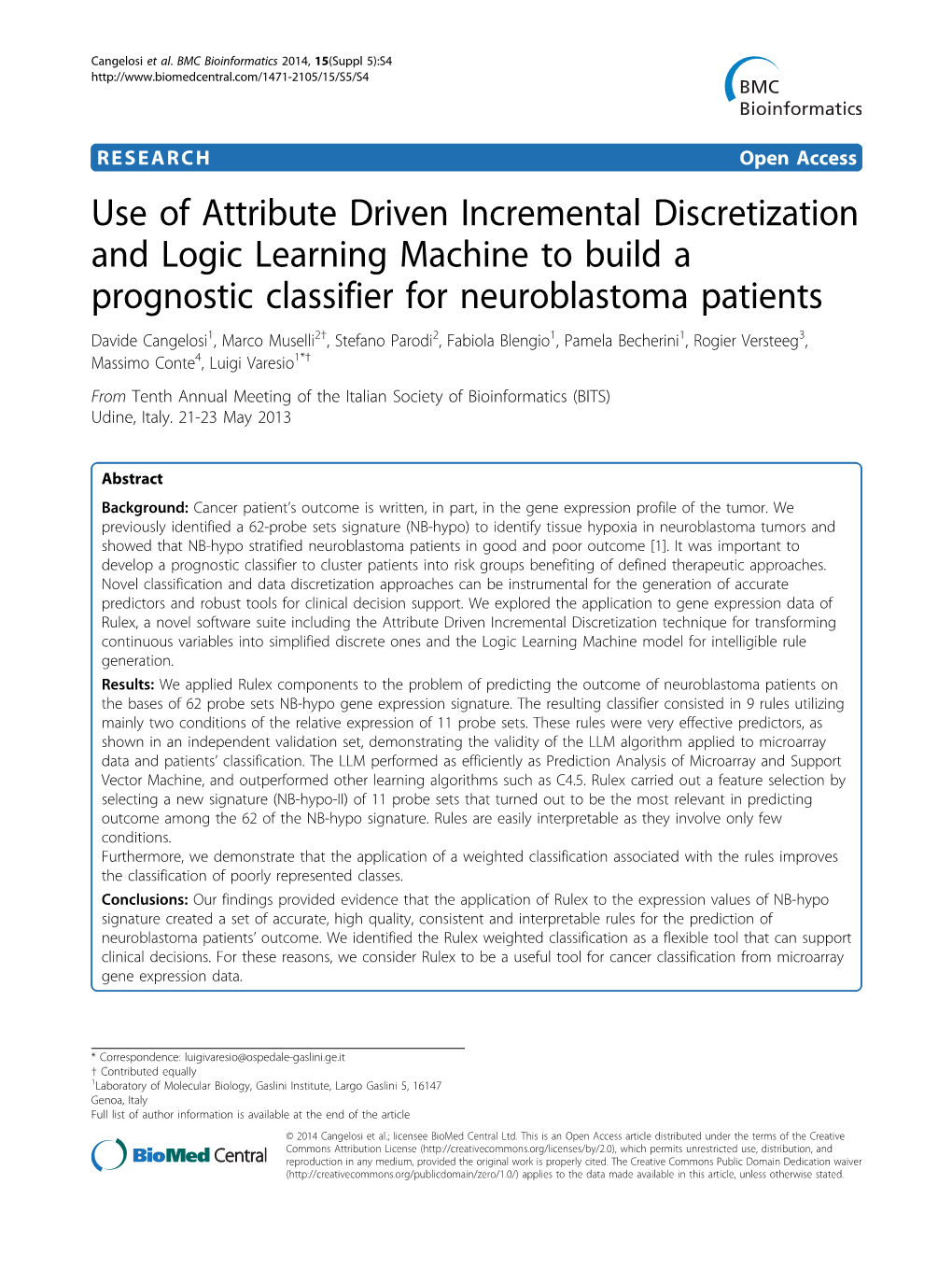 Use of Attribute Driven Incremental Discretization and Logic Learning