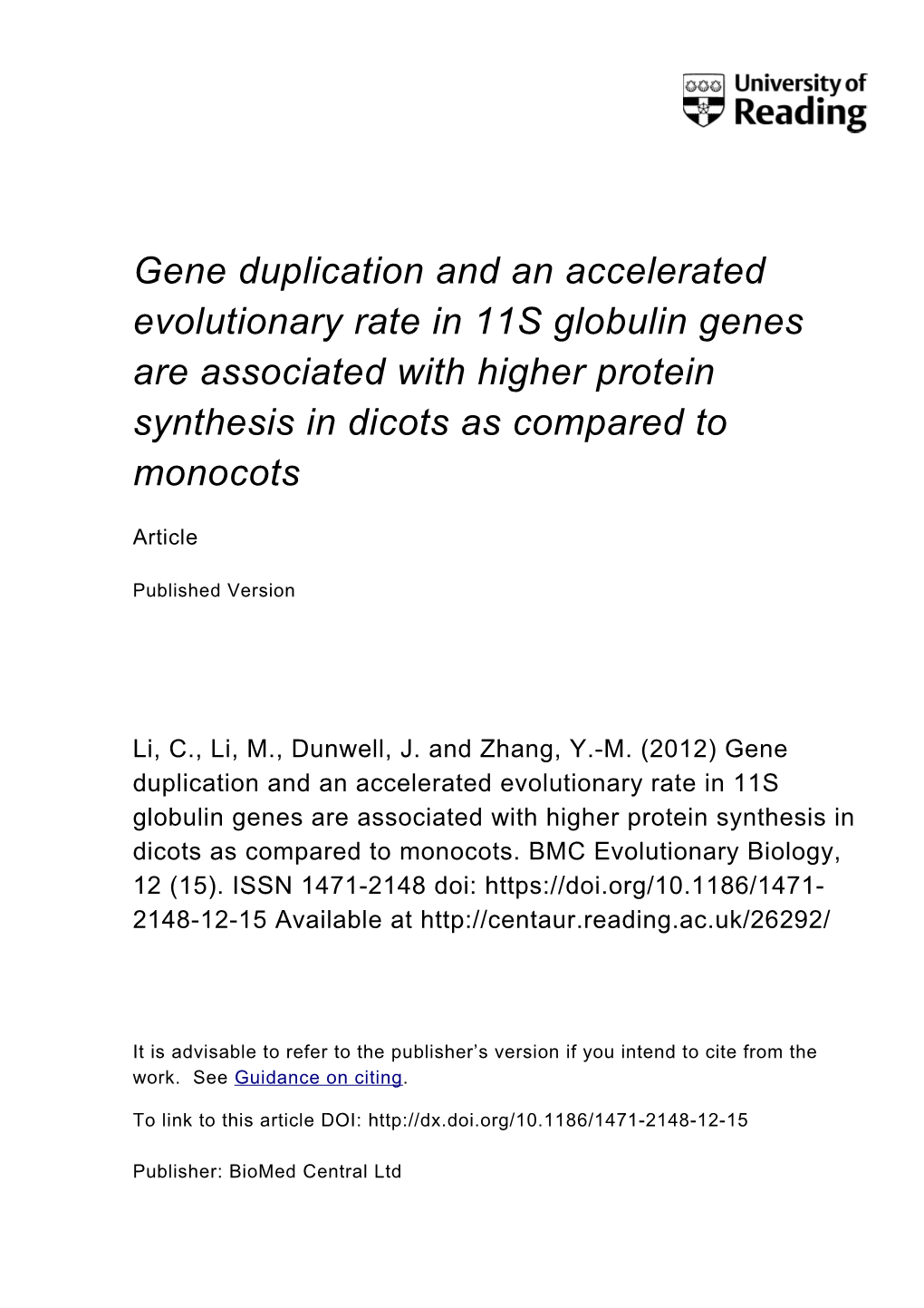 Gene Duplication and an Accelerated Evolutionary Rate in 11S Globulin Genes Are Associated with Higher Protein Synthesis in Dicots As Compared to Monocots