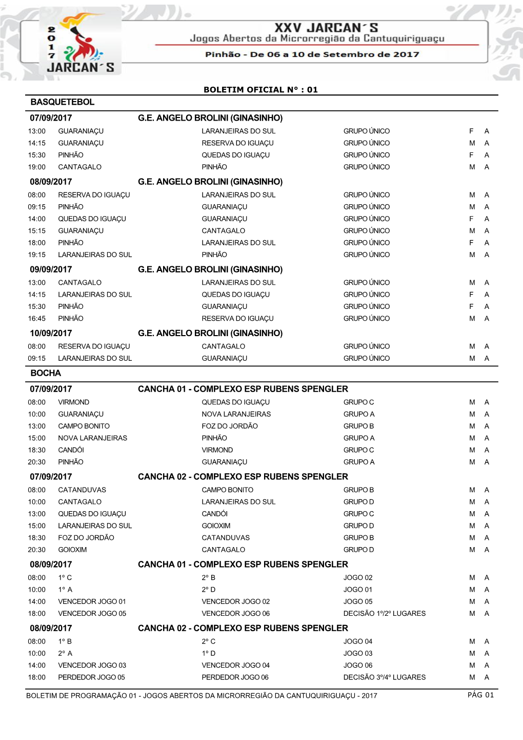 Boletim Oficial N° : 01 Basquetebol 07/09/2017 G.E