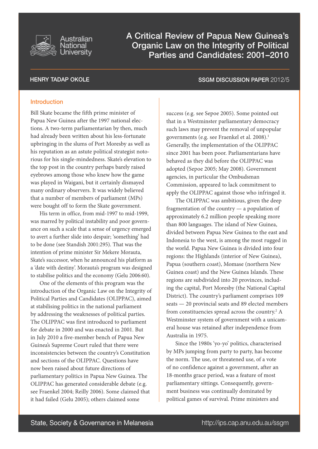 A Critical Review of Papua New Guinea's Organic Law on the Integrity of Political Parties and Candidates: 2001–2010