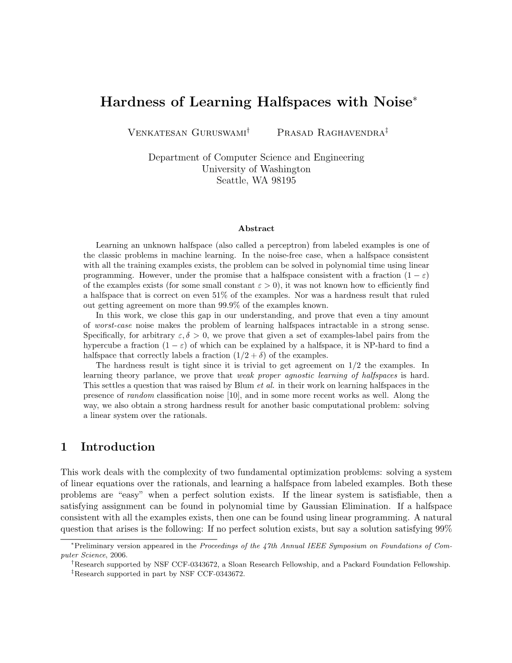 Hardness of Learning Halfspaces with Noise∗