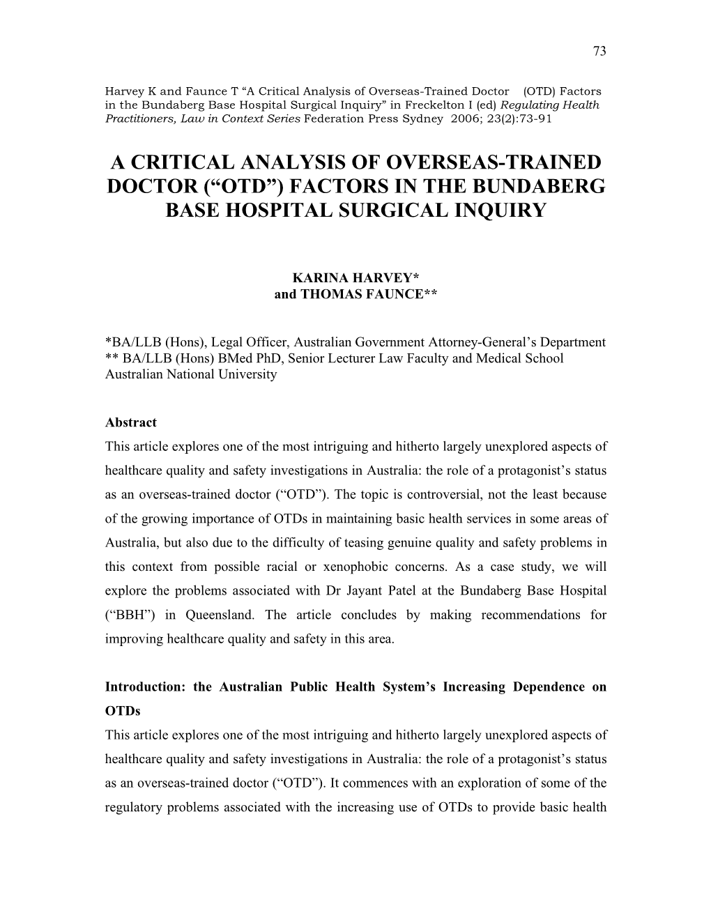 Factors in the Bundaberg Base Hospital Surgical