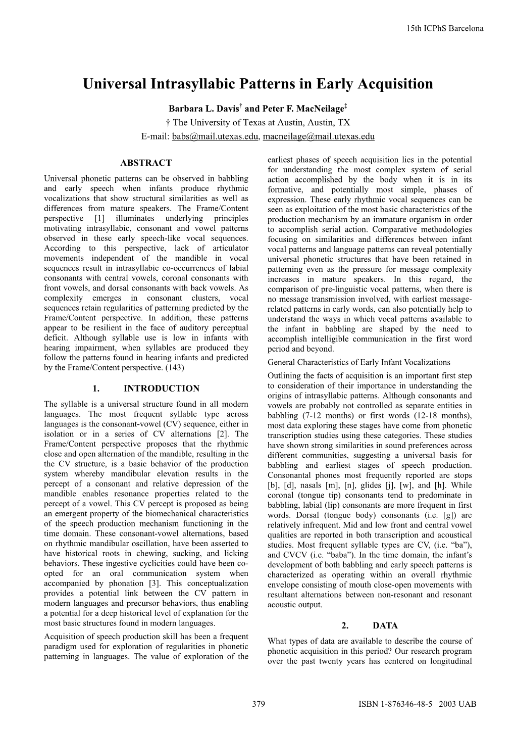 Universal Intrasyllabic Patterns in Early Acquisition