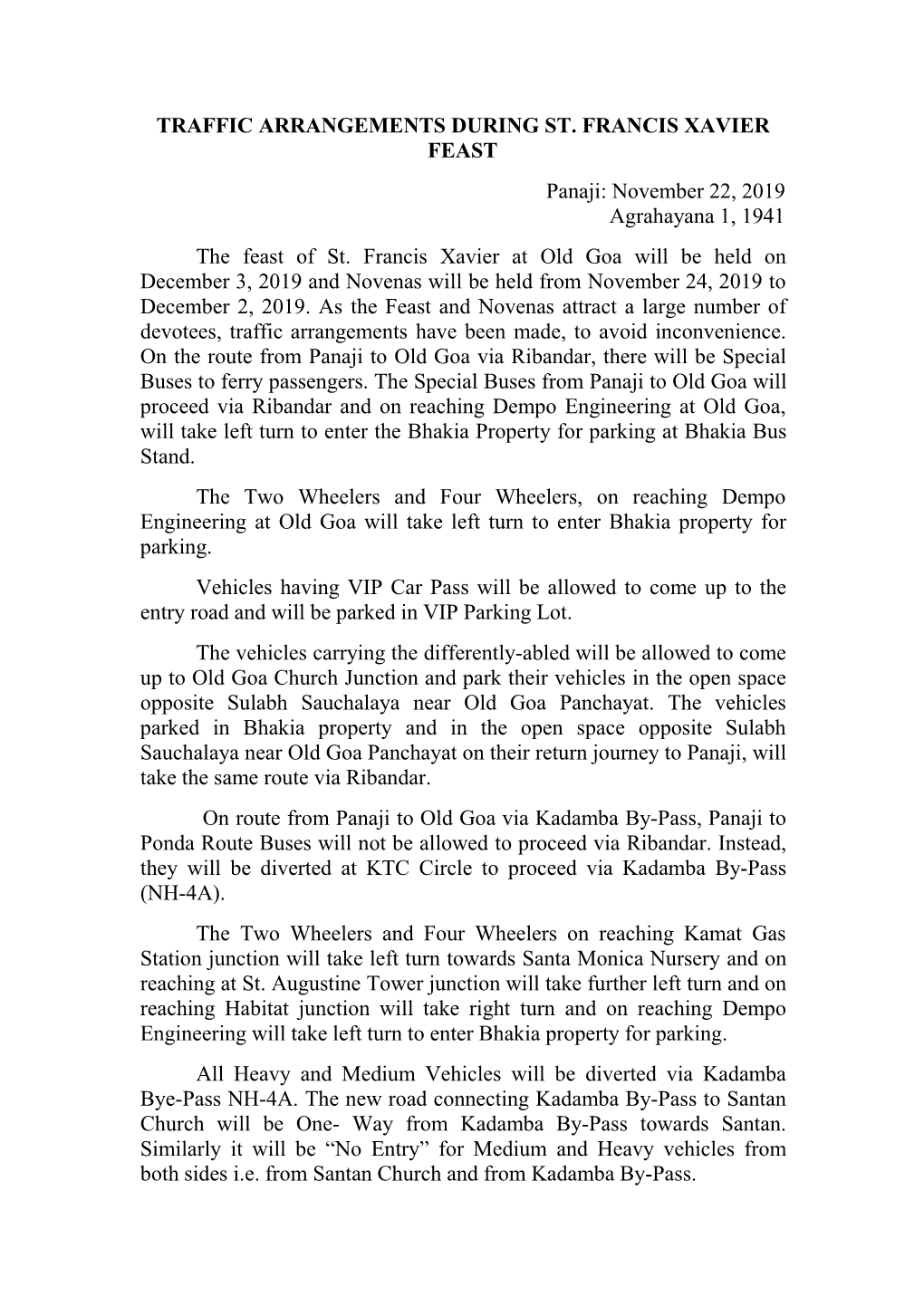 TRAFFIC ARRANGEMENTS DURING ST. FRANCIS XAVIER FEAST Panaji: November 22, 2019 Agrahayana 1, 1941 the Feast of St