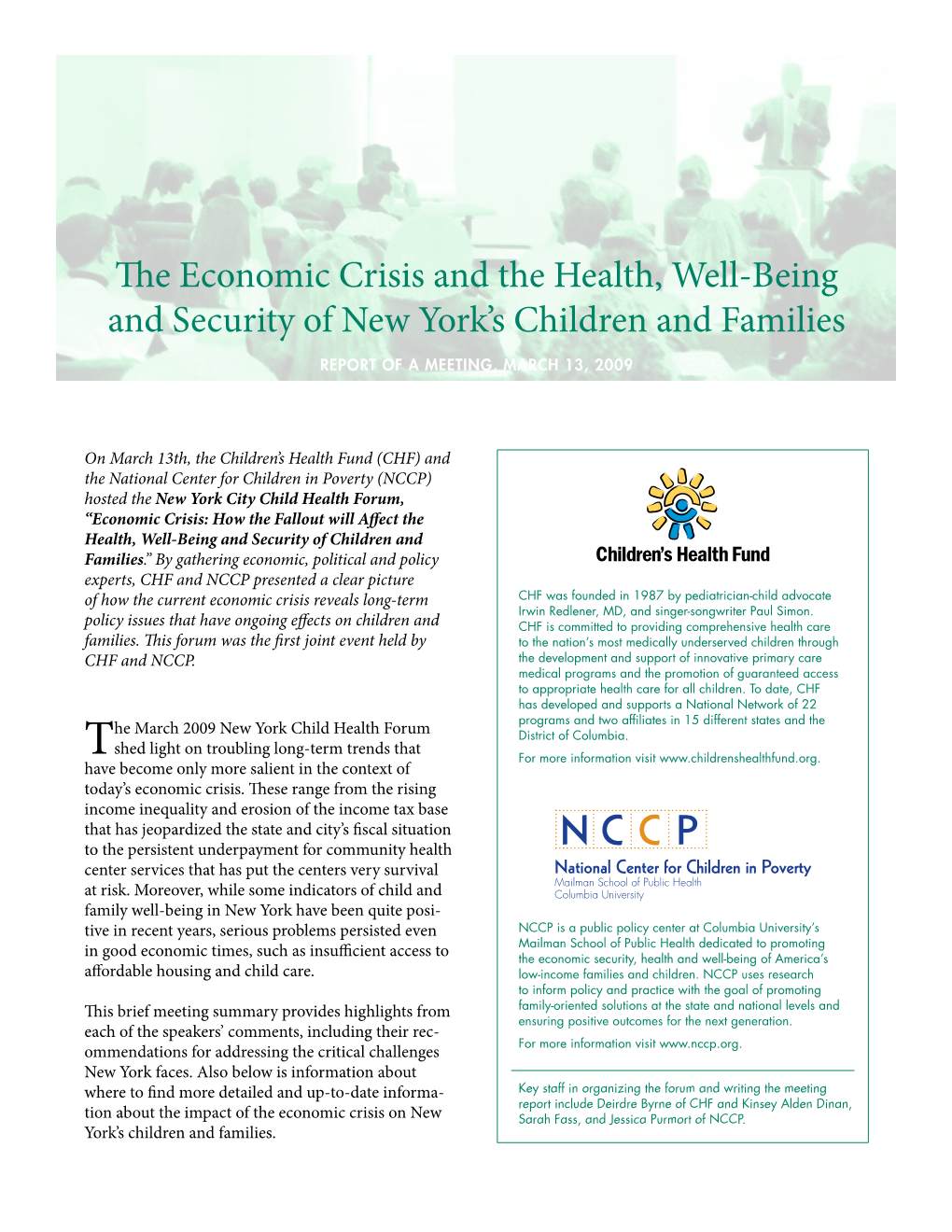 The Economic Crisis and the Health, Well-Being and Security of New York’S Children and Families Report of a Meeting, March 13, 2009