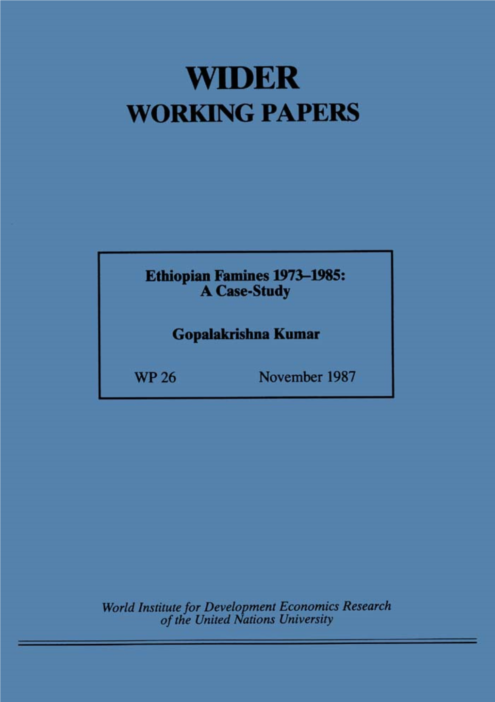 Ethiopian Famines 1973-1985: a Case-Study