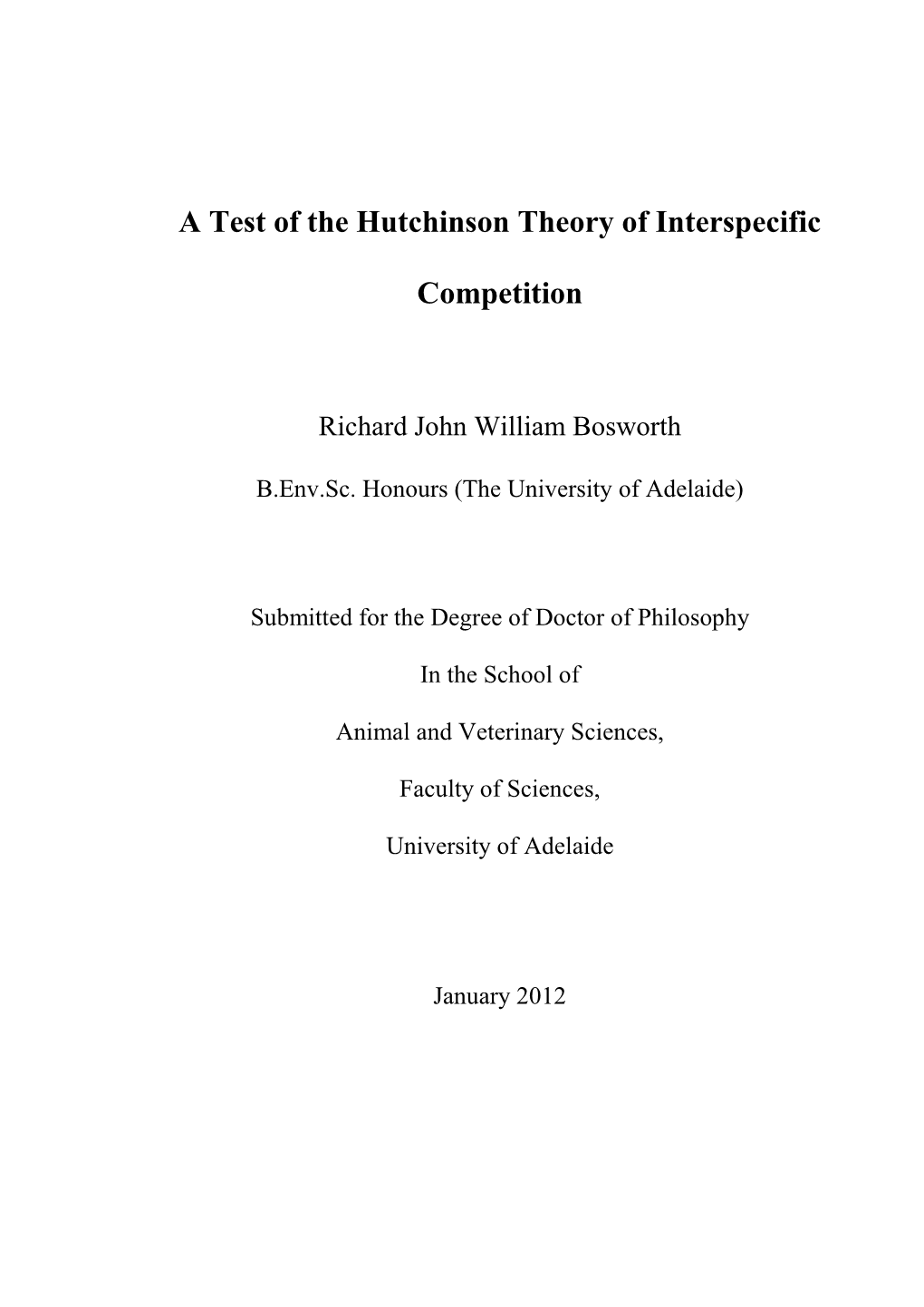 A Test of the Hutchinson Theory of Interspecific Competition