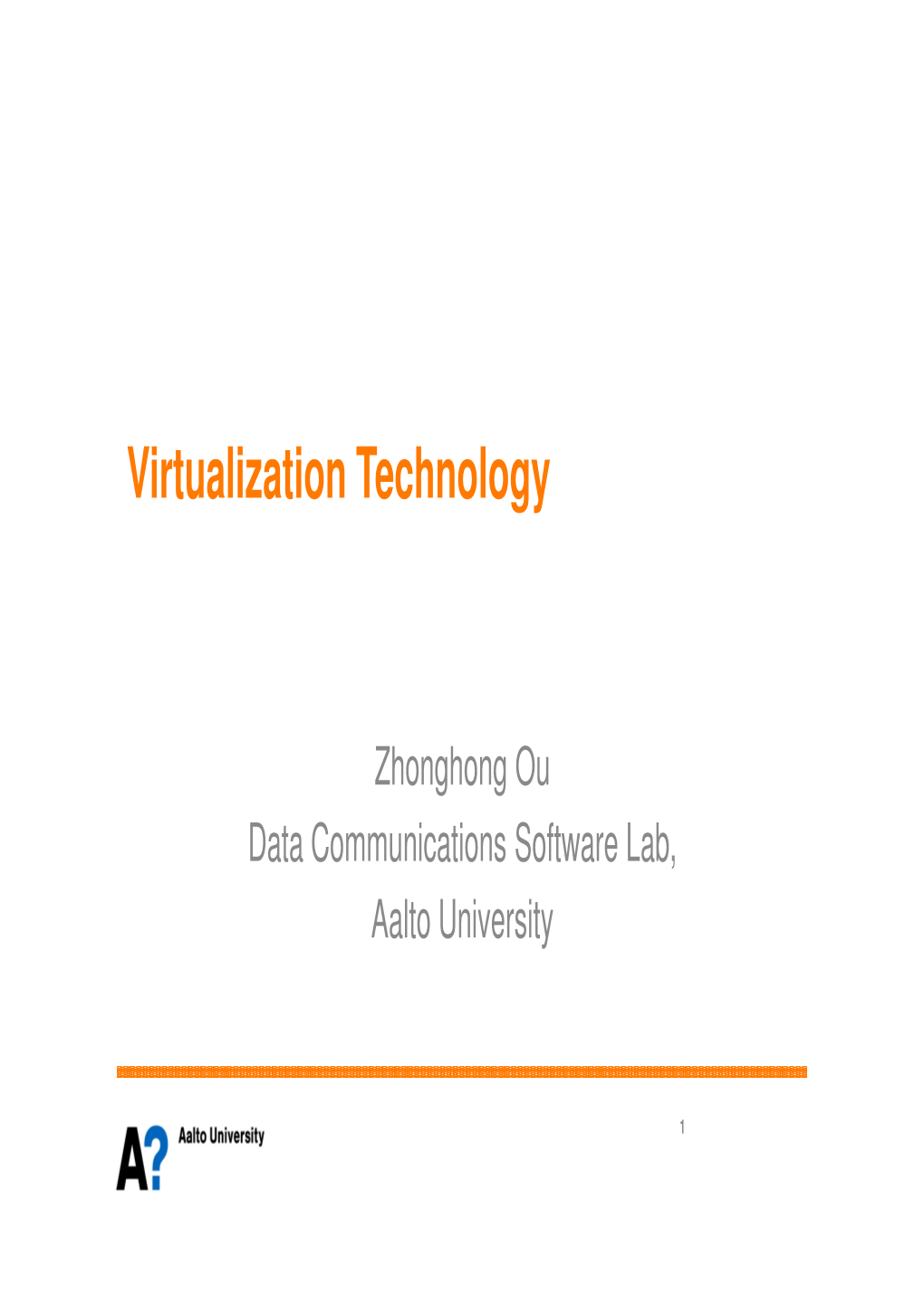 Virtualization Technology